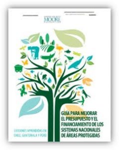 Guía para mejorar el presupuesto y el financiamiento de los sistemas nacionales de áreas protegidas